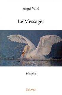 Le messager - t01 - le messager