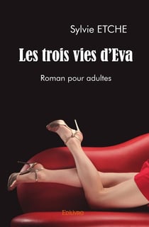 Les trois vies d'Eva