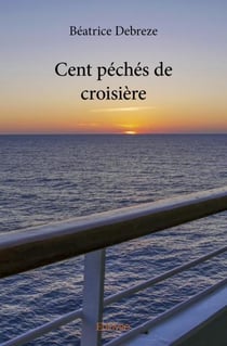 Cent peches de croisiere
