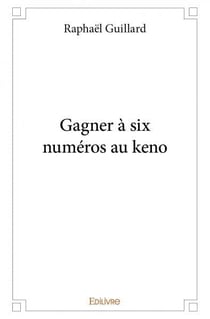 Gagner a six numeros au keno