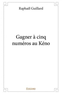 Gagner a cinq numeros au keno