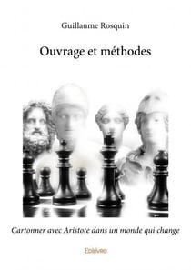 Ouvrage et methodes - cartonner avec aristote dans un monde qui change