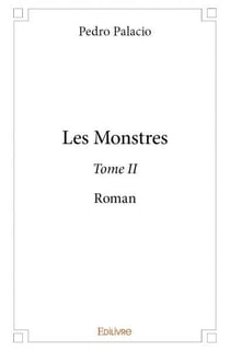 Les monstres - t02 - les monstres - roman