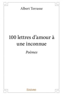 100 lettres d'amour à une inconnue
