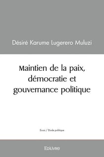 Maintien de la paix, democratie et gouvernance politique