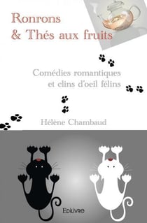 Ronrons et Thés aux fruits : Comédies romantiques et clins d'oeil félins