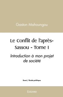 Le conflit de l apressassou - t01 - le conflit de l apressassou - introduction a mon projet de socie