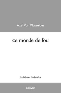 Ce monde de fou