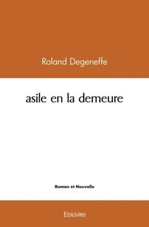 Asile en la demeure