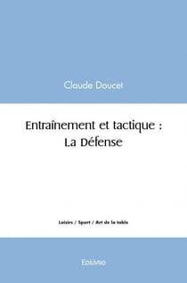 Entrainement et tactique : la defense
