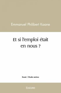 Et si l'emploi était en nous ?