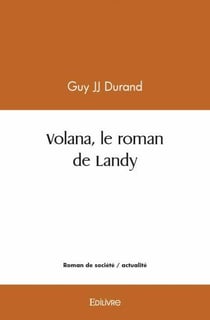 Volana, le roman de landy