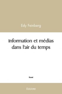 Information et medias dans l'air du temps