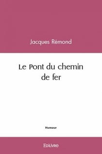 Le Pont du chemin de fer