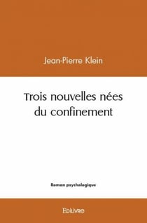 Trois nouvelles nées du confinement