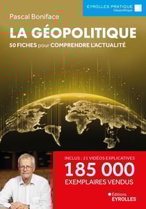 La géopolitique : 50 fiches pour comprendre l'actualité