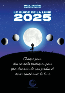 Le guide de la lune 2025