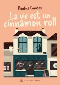 La vie est un cinnamon roll
