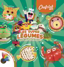 Les Super-Légumes