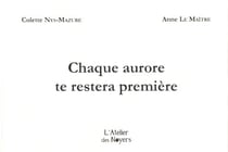 Chaque aurore te restera première
