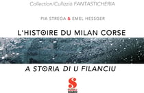 L'histoire du milan corse/ a storia di u filanciu