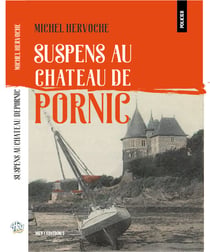 Suspens au château de Pornic