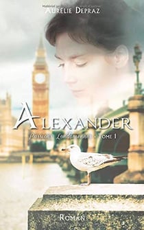 Passions londoniennes t01 alexander