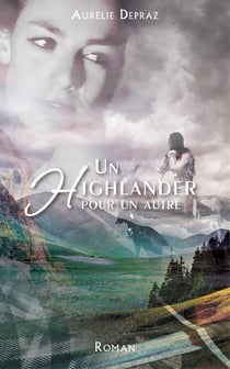 Un Highlander pour un autre