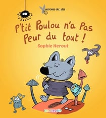 P'tit poulou n'a pas peur du tout !