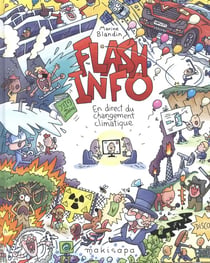 Flash Info : En direct du changement climatique