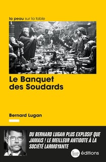 Le banquet des soudards