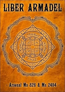 Liber armadel ou le grimoire d'armadel