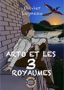 Arto et les 3 royaumes