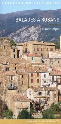 Balades à Rosans : Hautes-Alpes