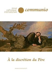 Revue Communio : A la discrétion du père