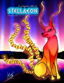 La Légende oubliée de Stellaeon - les Chroniques de Ayoneri