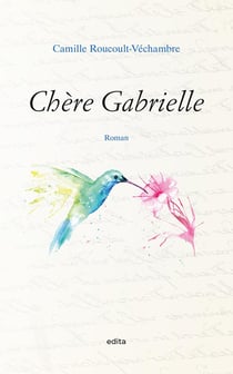 Chère Gabrielle
