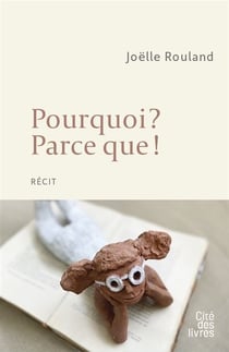 Pourquoi ? Parce que !