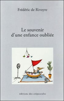 Le souvenir dune enfance oubliée