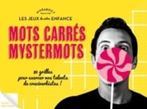 Cahier des jeux de notre enfance mots carres et mystermots