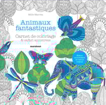 Carnet de coloriage : Animaux fantastiques - Marabout