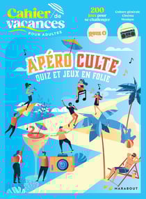 Cahier de vacances : Apéro culte