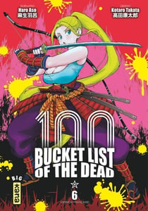 Bucket list of the dead Tome 6