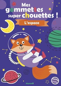 Mes gommettes super chouettes   l'espace