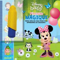 Disney baby - pinceau magique (minnie) - peins avec de l'eau pour voir apparaitre les couleurs !