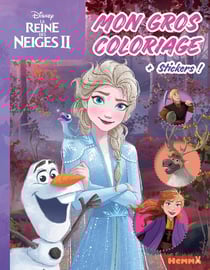 Disney la reine des neiges 2 - mon gros coloriage + stickers ! - olaf et elsa