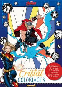 Marvel avengers - cristal coloriages - 8 mosaiques a colorier et 4 cadres a detacher pour exposer te