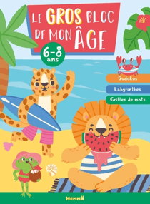 Le gros bloc de mon âge (6-8 ans) - Animaux