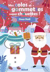 Mes colos et gommettes super chouettes ! : Doux Noël