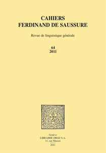 Cahiers ferdinand de saussure. volume 64 (2011)